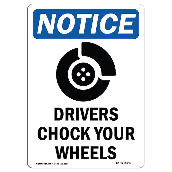 OSHA, 3.5" Width, Decal, 3.5" W, 5" L, Portrait, PK10, Drivers Chock Your Wheels Sign With Symbol
